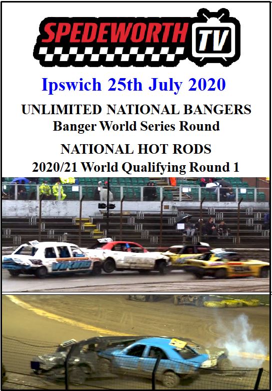 Ipswich 25th July 2020 National Bangers World Series Nat Rods